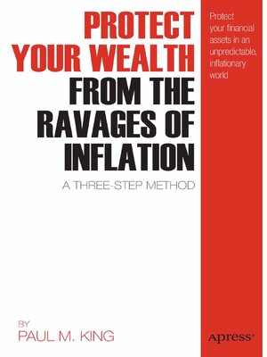 cover image of Protect Your Wealth from the Ravages of Inflation